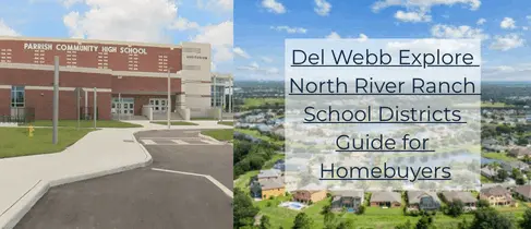 feature image of Del Webb Explore North River Ranch School Districts Guide for Homebuyers