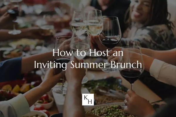 How to Host an Inviting Summer Brunch