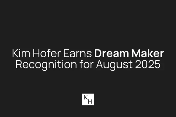 Kim Hofer named Dream Maker for August 2025