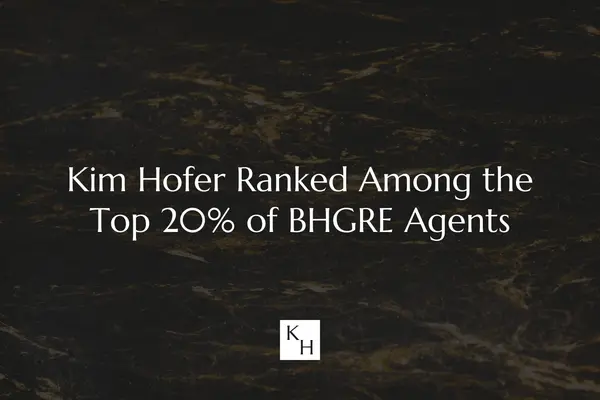 feature image of National Recognition: Kim Hofer Ranked Among the Top 20% of BHGRE Agents Nationwide