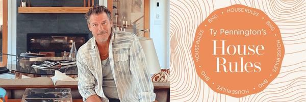 Step Inside Ty Pennington's World: The HGTV Star Shares His Personal "House Rules"