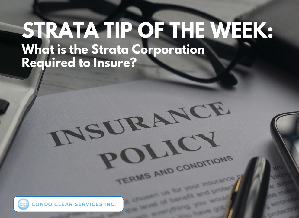 feature image of Strata Tip of the Week - What is the Strata Corporation Required to Insure?