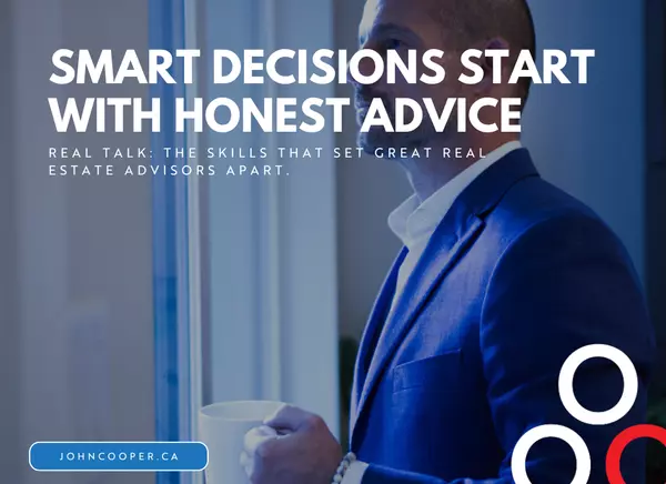 Smart Decisions Start with Honest Advice