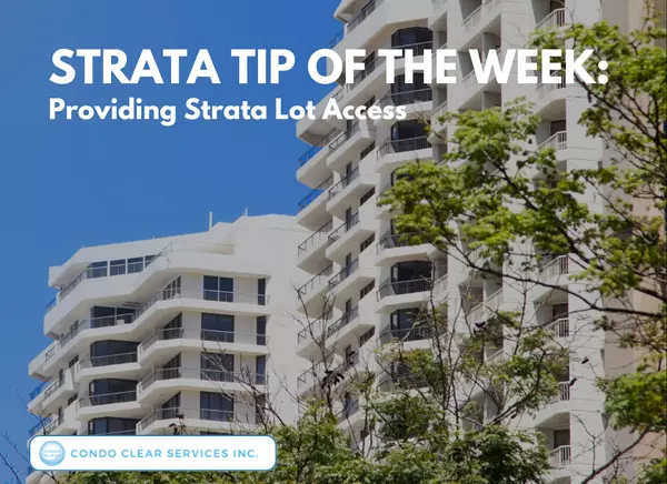 Strata Tip of the Week - Providing Strata Lot Access