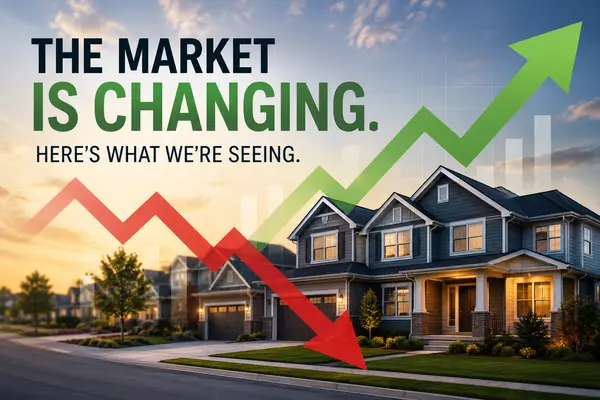 The Market Is Changing. Here's What We're Seeing.