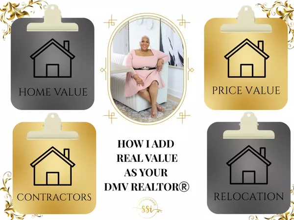 How I Add Real Value as Your DC, MD & VA (DMV) REALTOR®