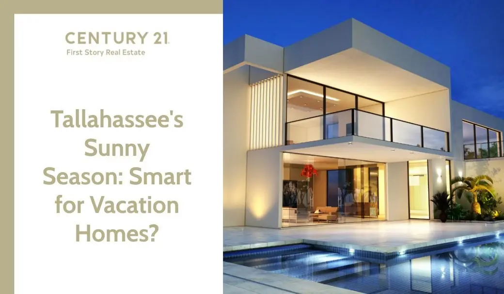 Tallahassee's Sunny Season: Smart for Vacation Homes?