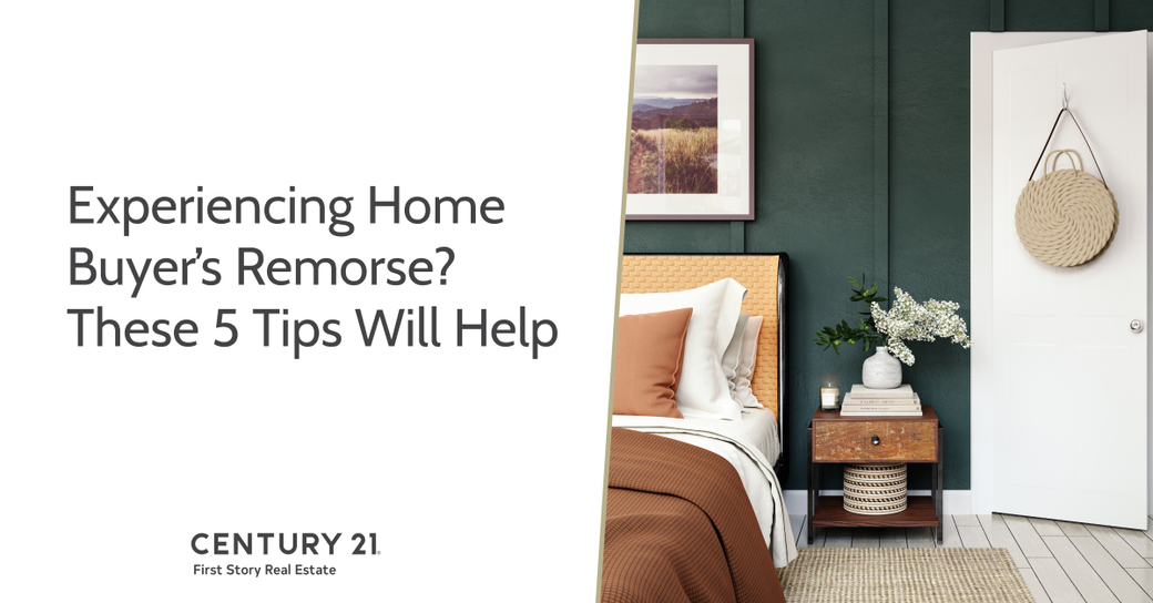 Worried About Home Buyer’s Remorse? These 5 Tips Will Help Avoid Regret