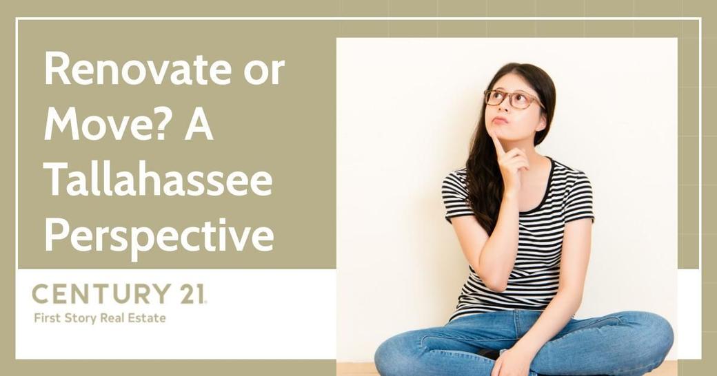 Renovate or Move? A Tallahassee Perspective