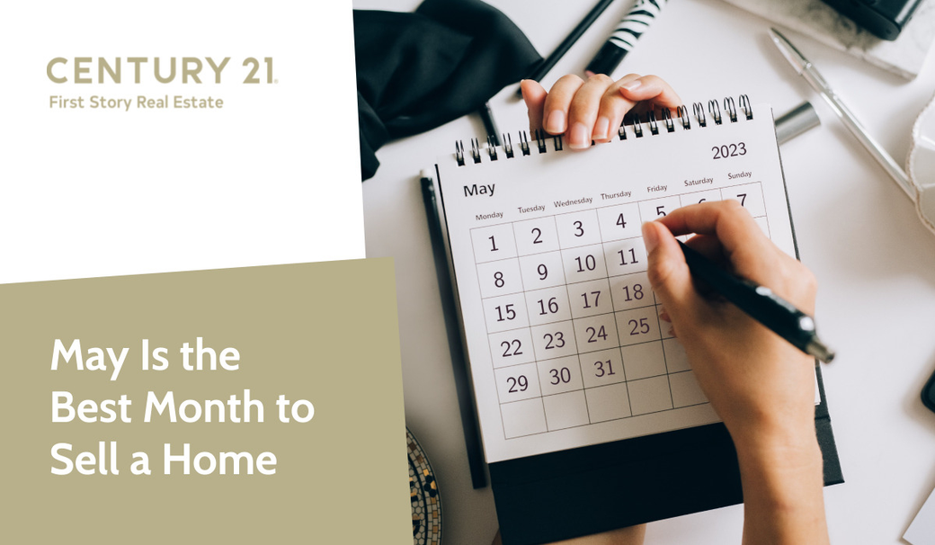 May Is the Best Month to Sell a Home.