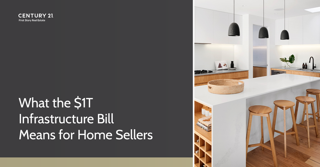 What the $1T Infrastructure Bill Means for Home Sellers