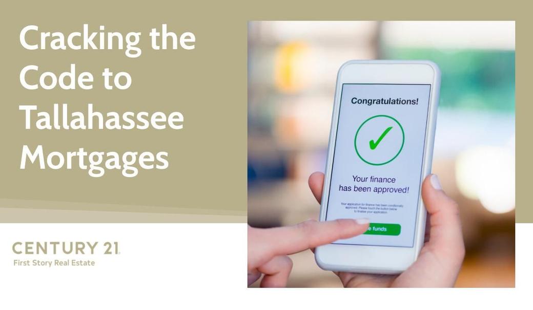 Cracking the Code to Tallahassee Mortgages