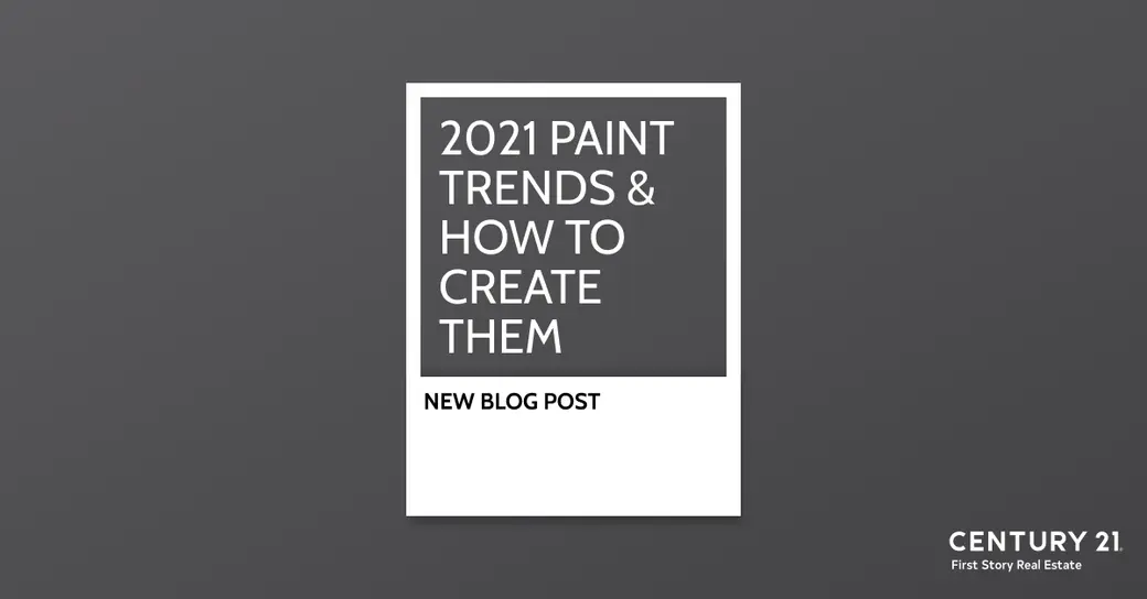2021 Paint Trends and How to Create Them
