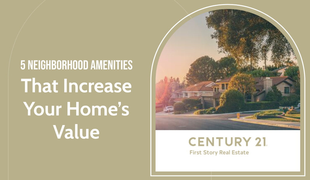 5 Neighborhood Amenities That Increase Your Home’s Value