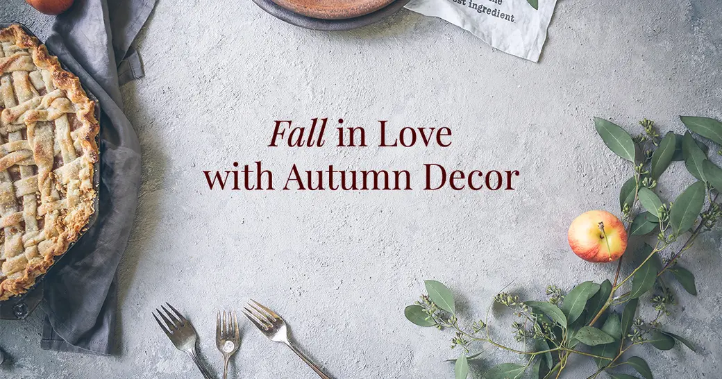 Fall in Love with Autumn Decor