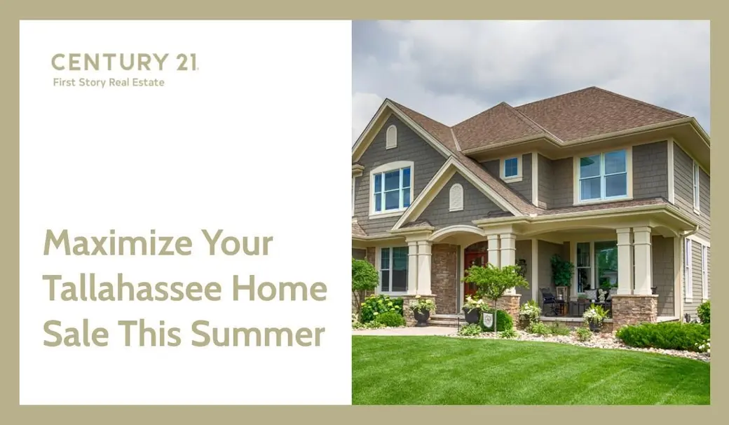 Maximize Your Tallahassee Home Sale This Summer
