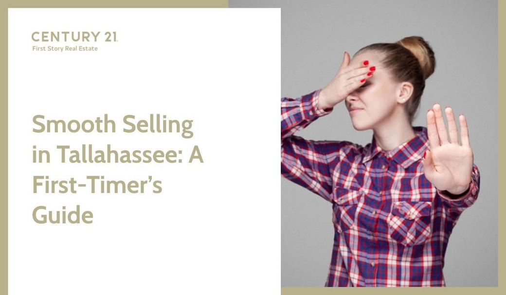 Smooth Selling in Tallahassee: A First-Timer’s Guide