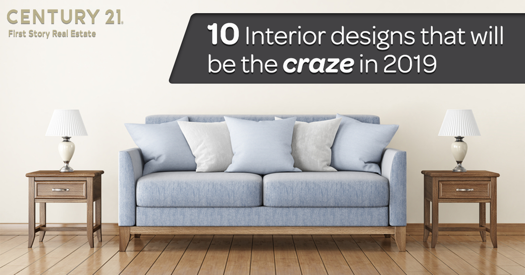 10 Interior Designs That Will Be The Craze in 2019