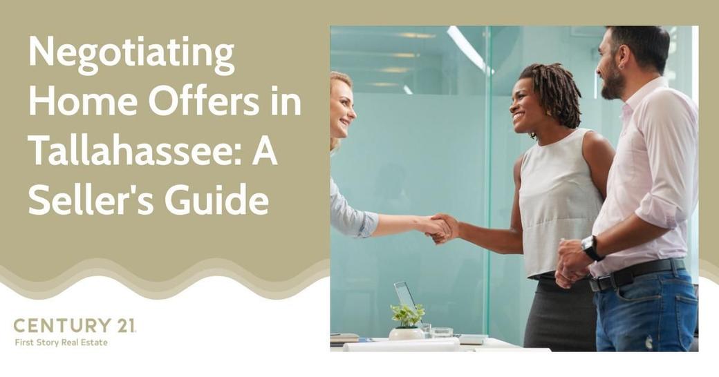 Negotiating Home Offers in Tallahassee: A Seller's Guide