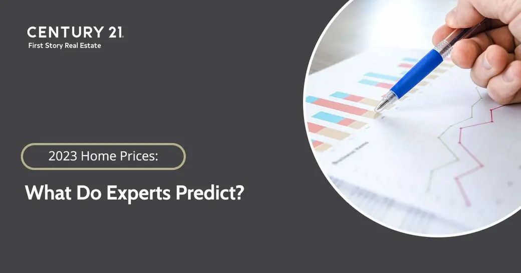 2023 Home Prices: What Do Experts Predict?