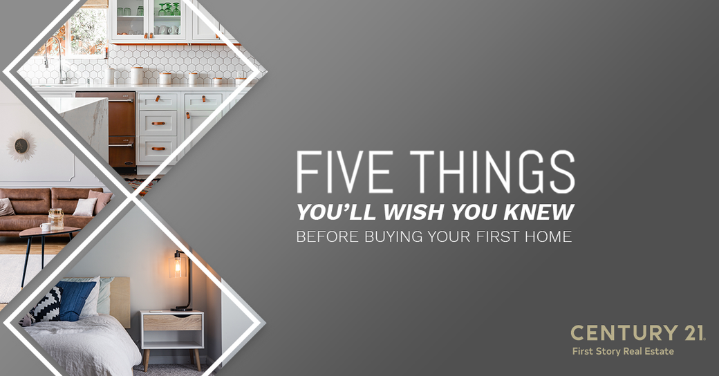 5 Things You’ll Wish You Knew Before Buying Your First Home