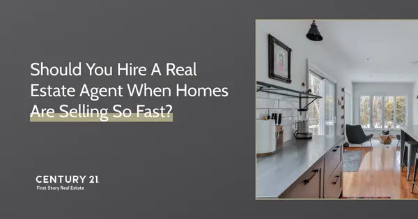Should You Hire a Real Estate Agent When Homes are Selling So Fast?,Debbie Kirkland