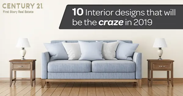 10 Interior Designs That Will Be The Craze in 2019,Debbie Kirkland