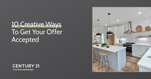 10 Creative Ways to Get Your Offer Accepted,Debbie Kirkland