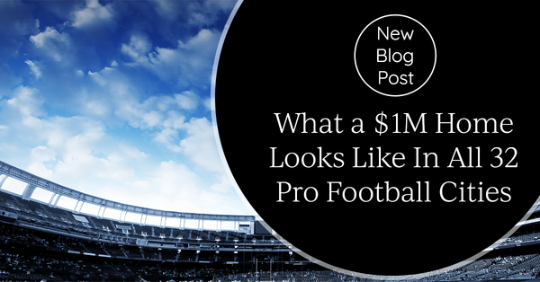 What a $1M Home Looks Like In All 32 Pro Football Cities,Debbie Kirkland