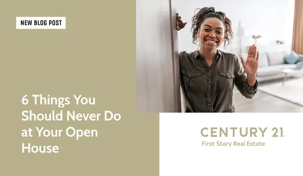 6 Things You Should Never Do at Your Open House,Debbie Kirkland