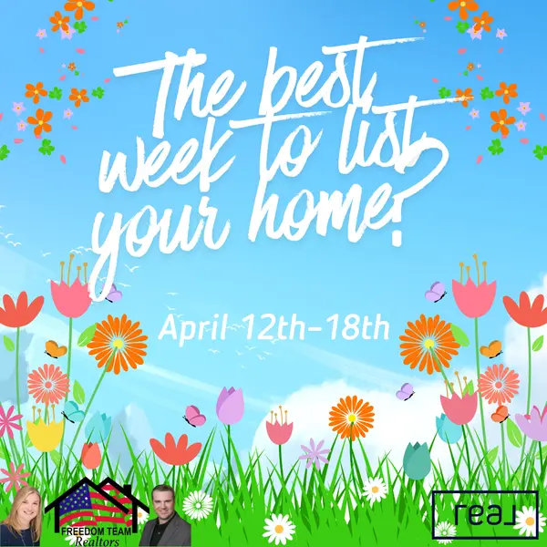 What is the best week to list your home?,Freedom Team
