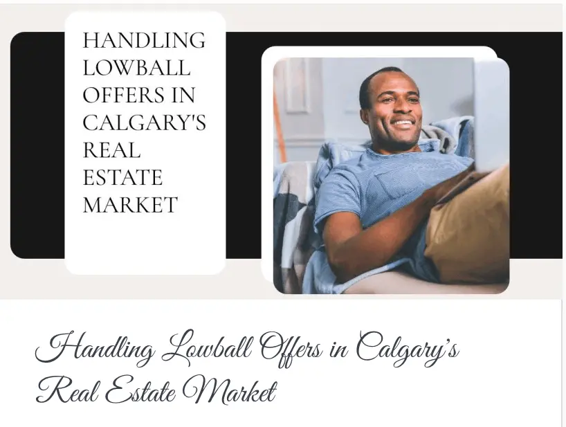 Handling Lowball Offers in Calgary's Real Estate Market
