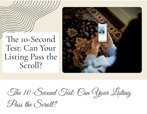 The 10-Second Test: Can Your Listing Pass the Scroll?,Calgary & Area Real Estate