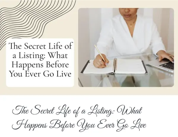 The Secret Life of a Listing: What Happens Before You Ever Go Live,Calgary & Area Real Estate