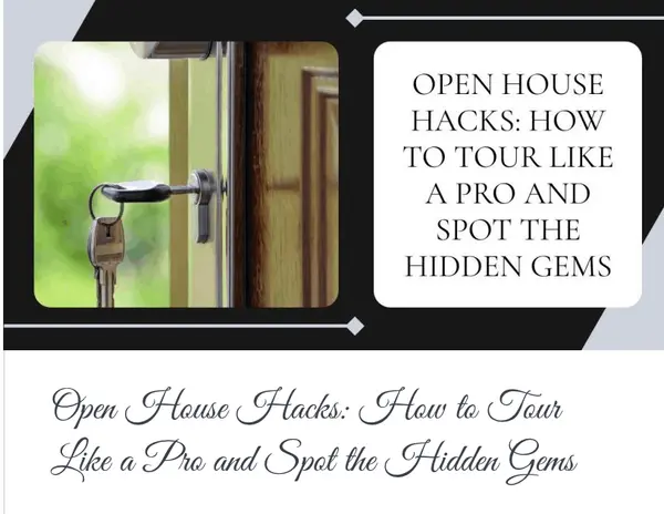 Open House Hacks: How to Tour Like a Pro and Spot the Hidden Gems,Calgary & Area Real Estate