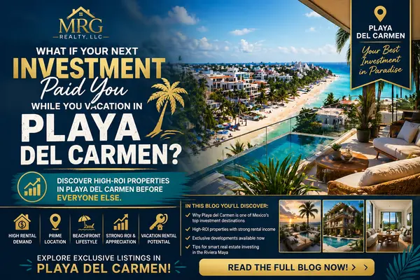  Investing in Paradise: Why Playa del Carmen & Tulum Are Hotspots for Real Estate Investors,Juan Luis Macedo