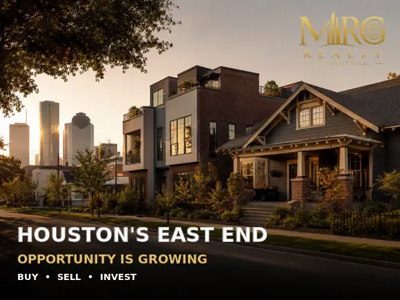 feature image of Houston’s East End Is Changing: Is Now the Time to Buy or Sell?