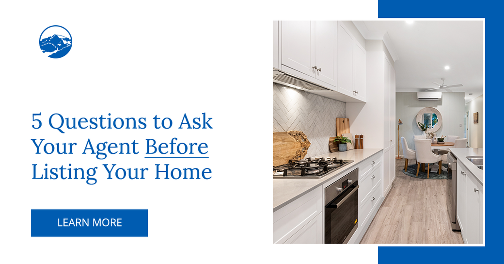 Questions to Ask Your Agent Before Listing Your Home