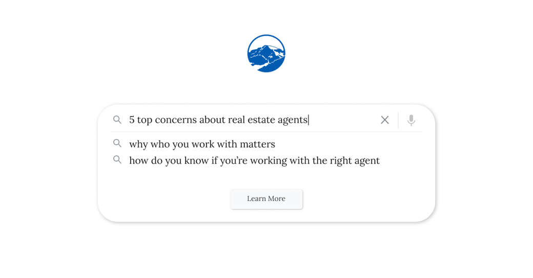 Who You Work With Matters: Top 5 Concerns About Real Estate Agents