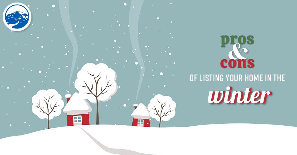 Pros & Cons of Listing Your Home in the Winter