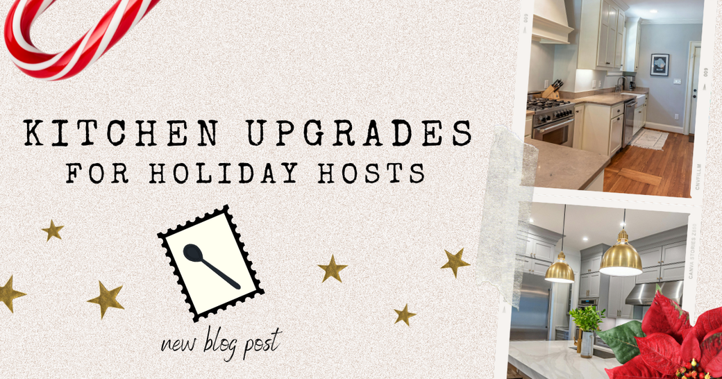 2024 Kitchen Upgrades for Holiday Hosts