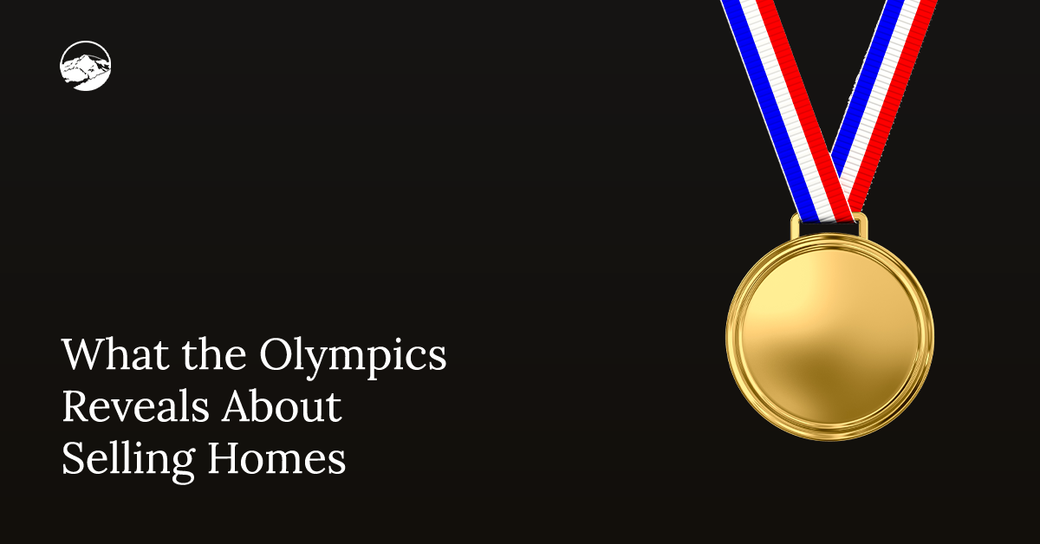 What the Olympics Reveals About Selling Homes