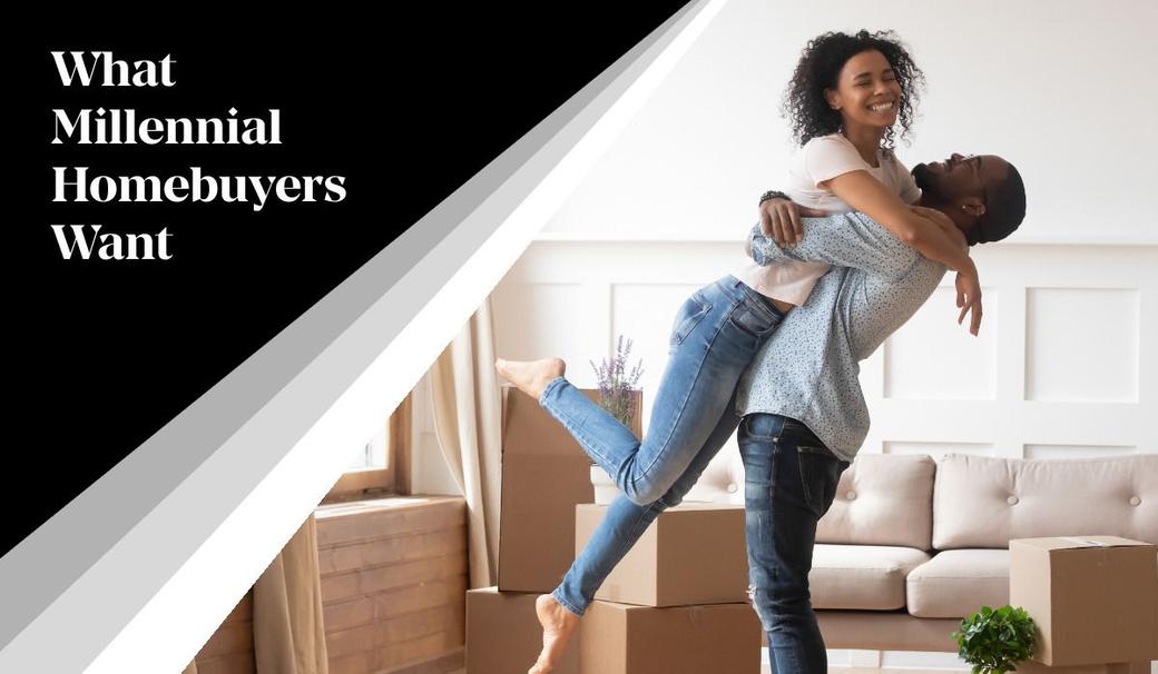 What Millennial Homebuyers Want