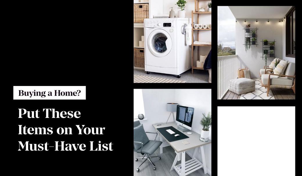 Buying a Home? Put These Items on Your Must-Have List
