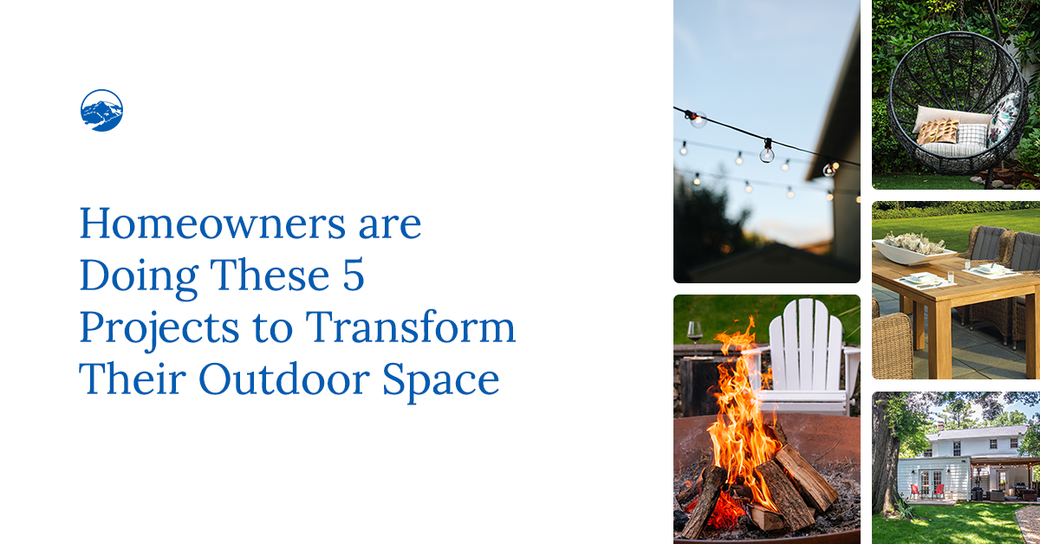 Homeowners are Doing These 5 Projects to Transform Their Outdoor Space