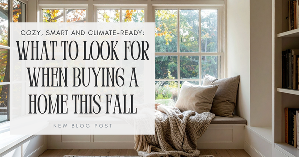 Cozy, Smart & Climate-Ready: What Buyers Want in Fall 2025 (and What to Watch For),Gerald Mayo