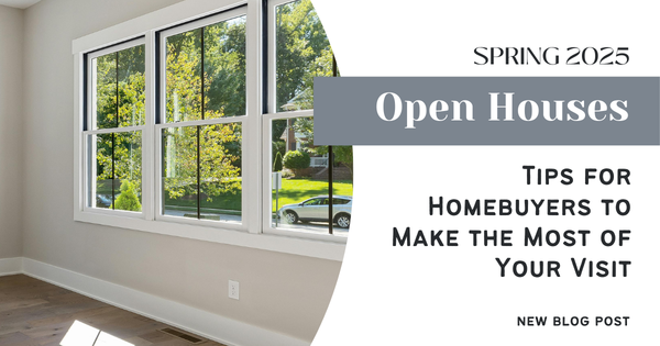 Spring 2025 Open Houses: Tips for Homebuyers to Make the Most of Your Visit,Gerald Mayo