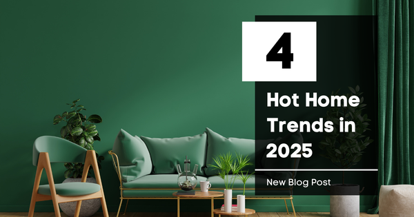 4 Hot Home Design Trends for 2025,Gerald Mayo