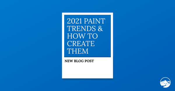 2021 Paint Trends and How to Create Them,Gerald Mayo