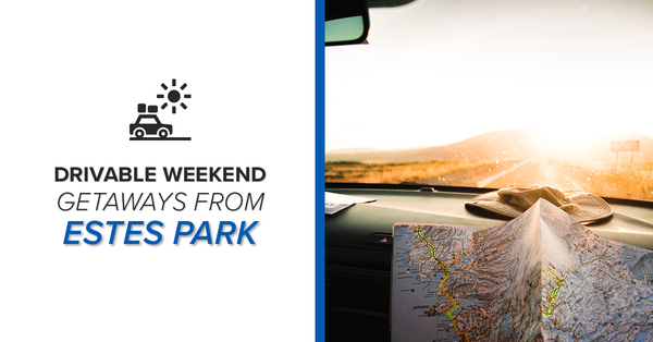 Drivable Weekend Getaways From Estes Park,Gerald Mayo